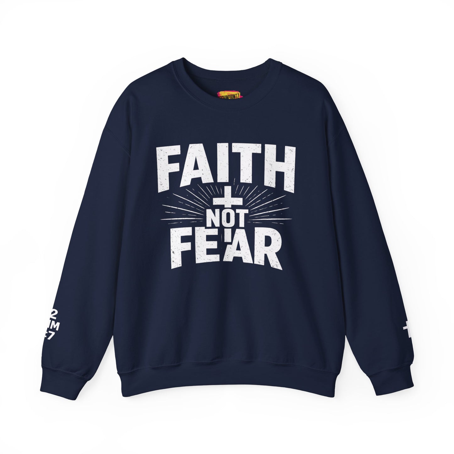 Faith Not Fear Sweatshirt — Inspirational Christian Crewneck (Isaiah 53:5)