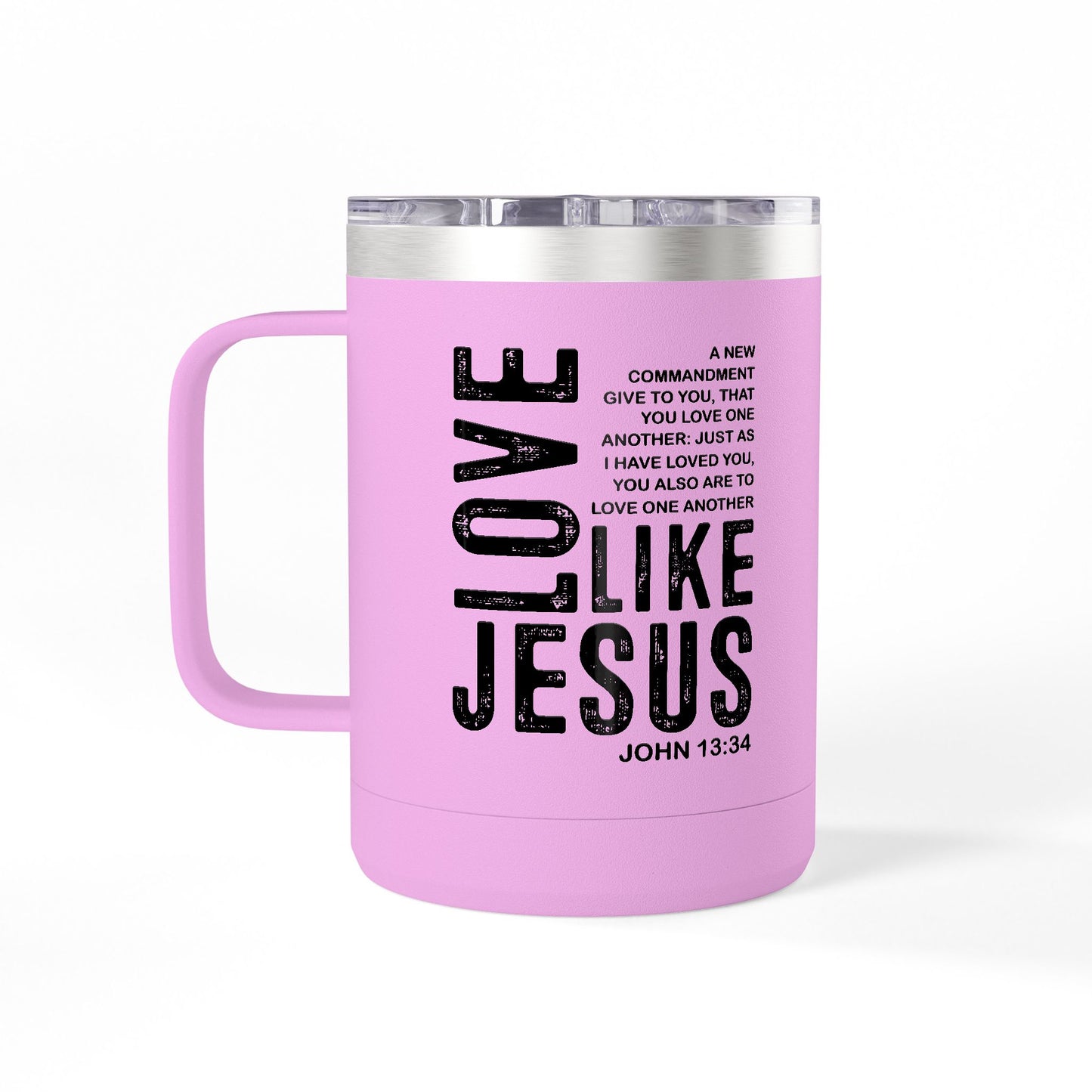 Like Jesus Coffee Tumbler - 15oz Inspirational Christian Mug (John 13:34)