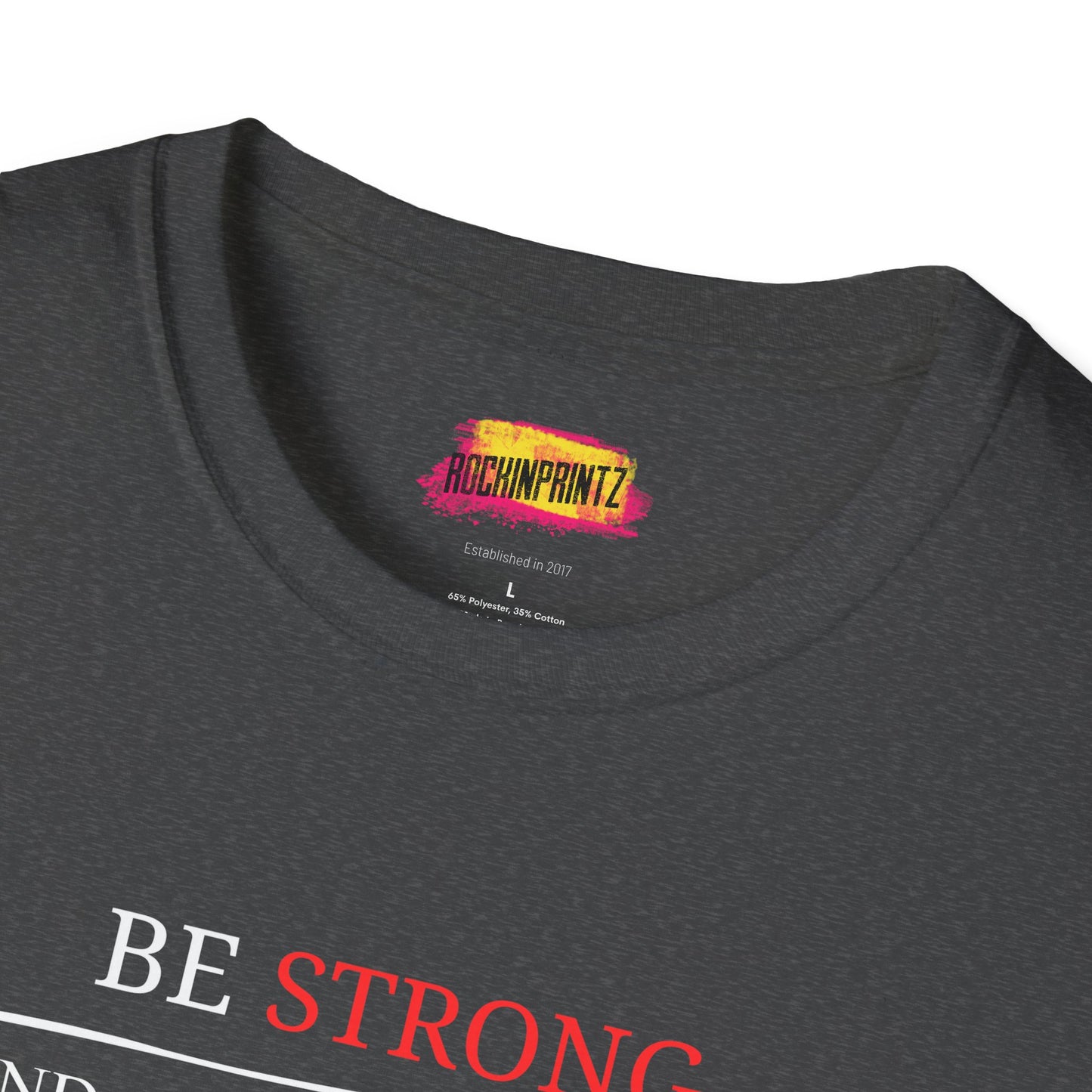 BE STONG Christian T-Shirt