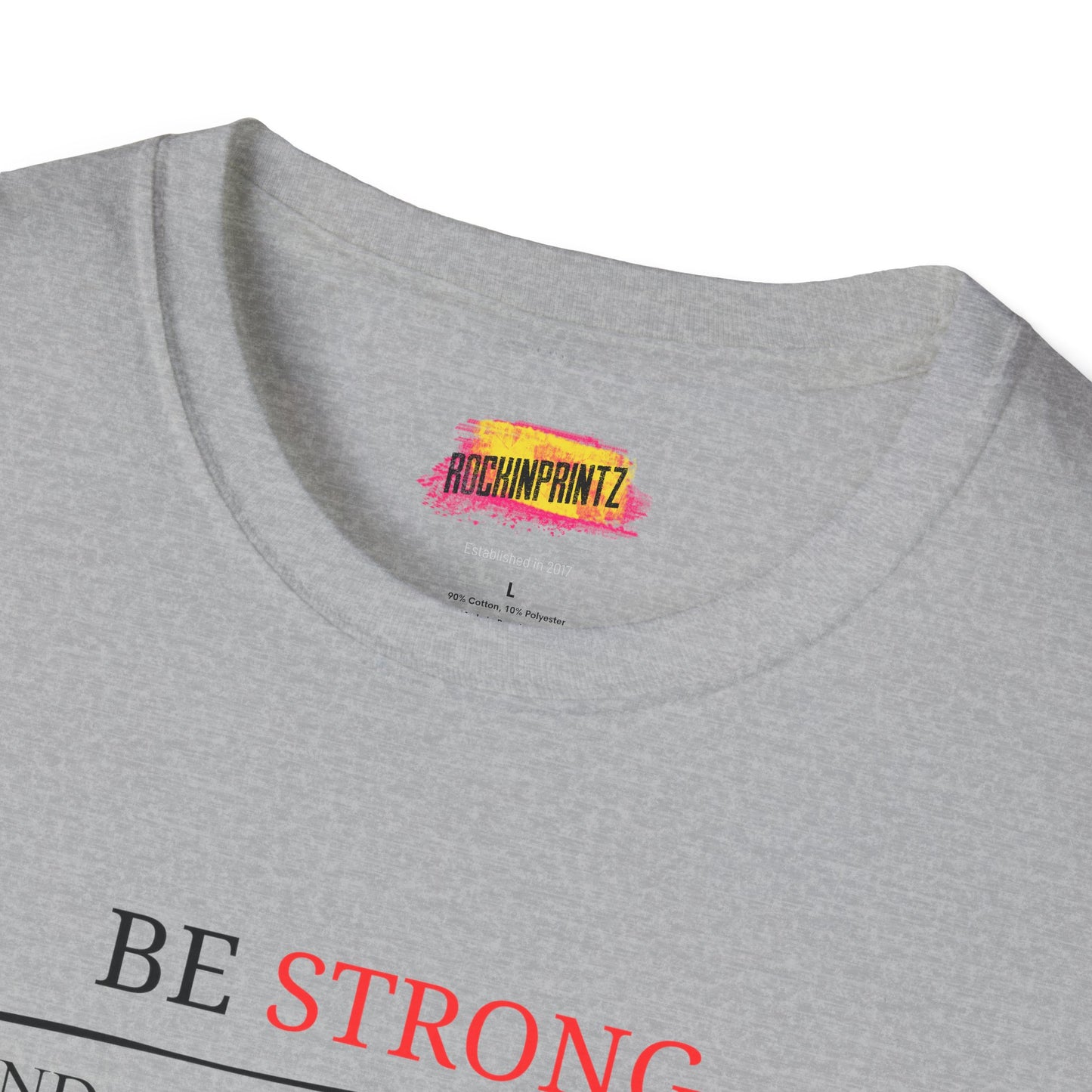 BE STONG Christian T-Shirt