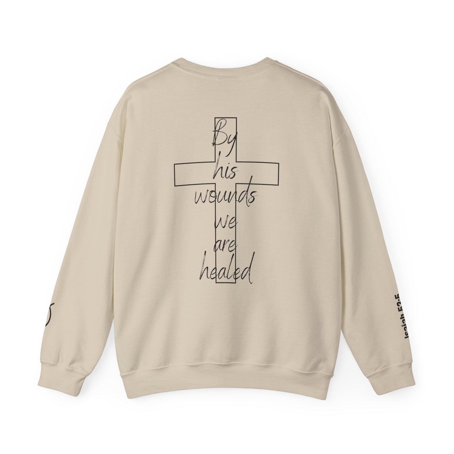 God Still Heals Sweatshirt — Inspirational Christian Crewneck (Isaiah 53:5)