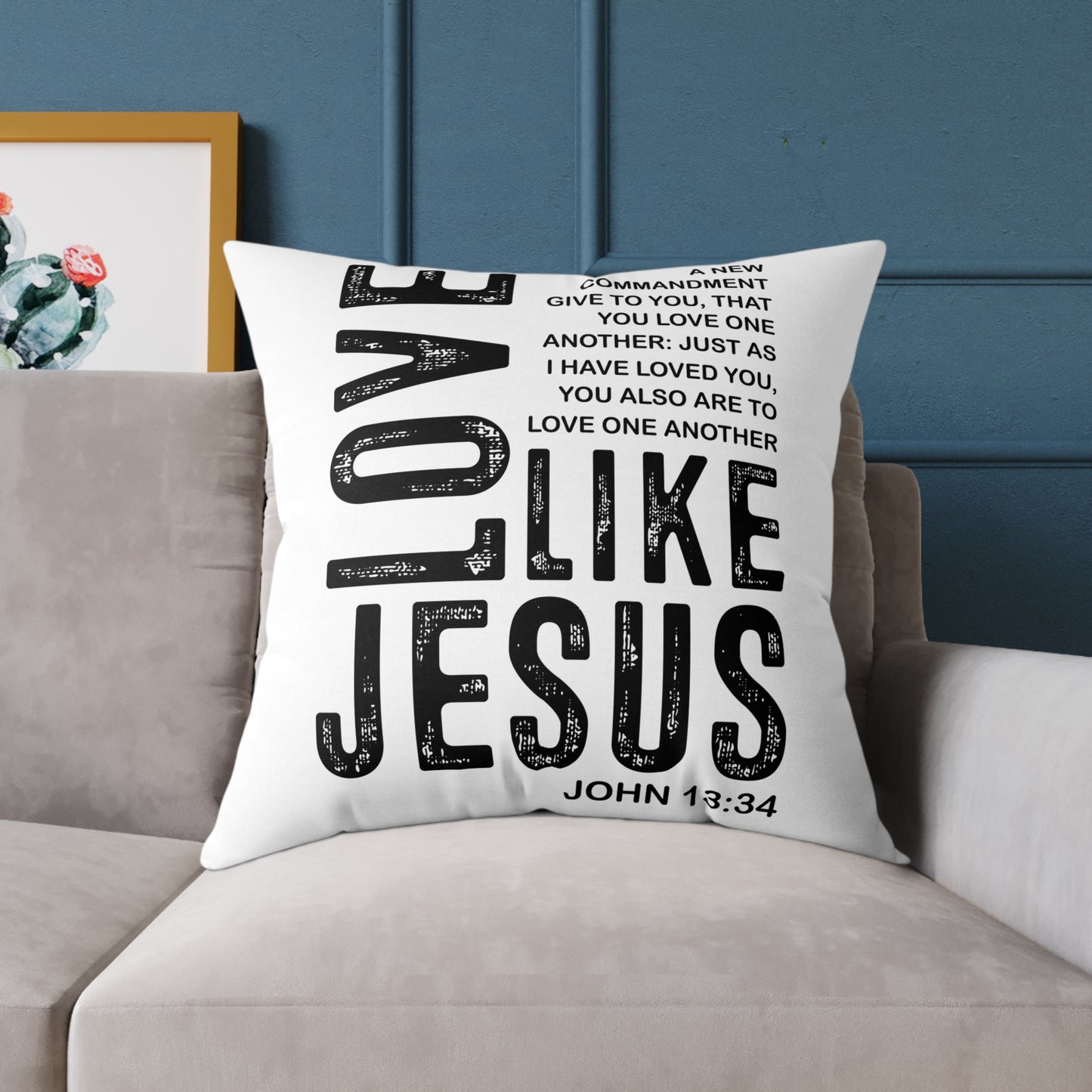 Love Like Jesus Throw Pillow — Inspirational Christian Home Decor (John 13:34)