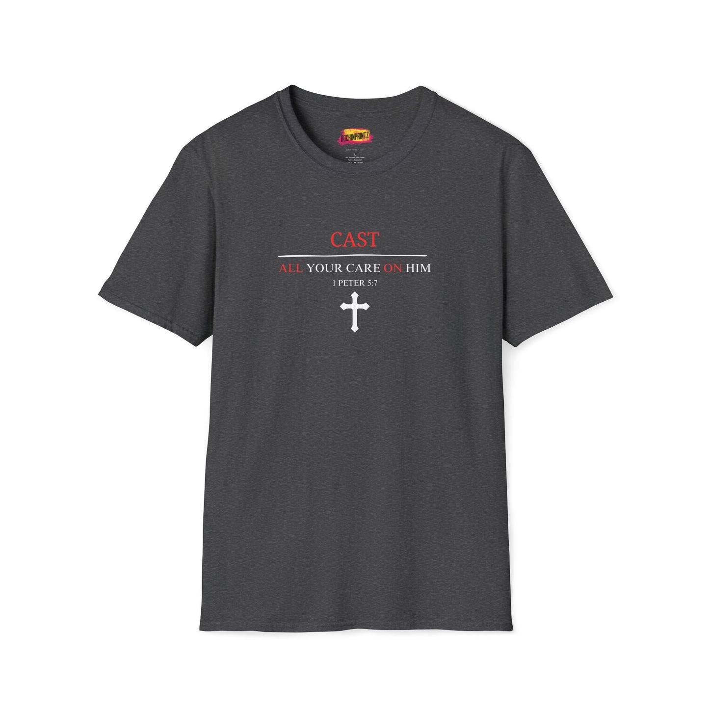 Cast All Your Care On Him Christian T-Shirt