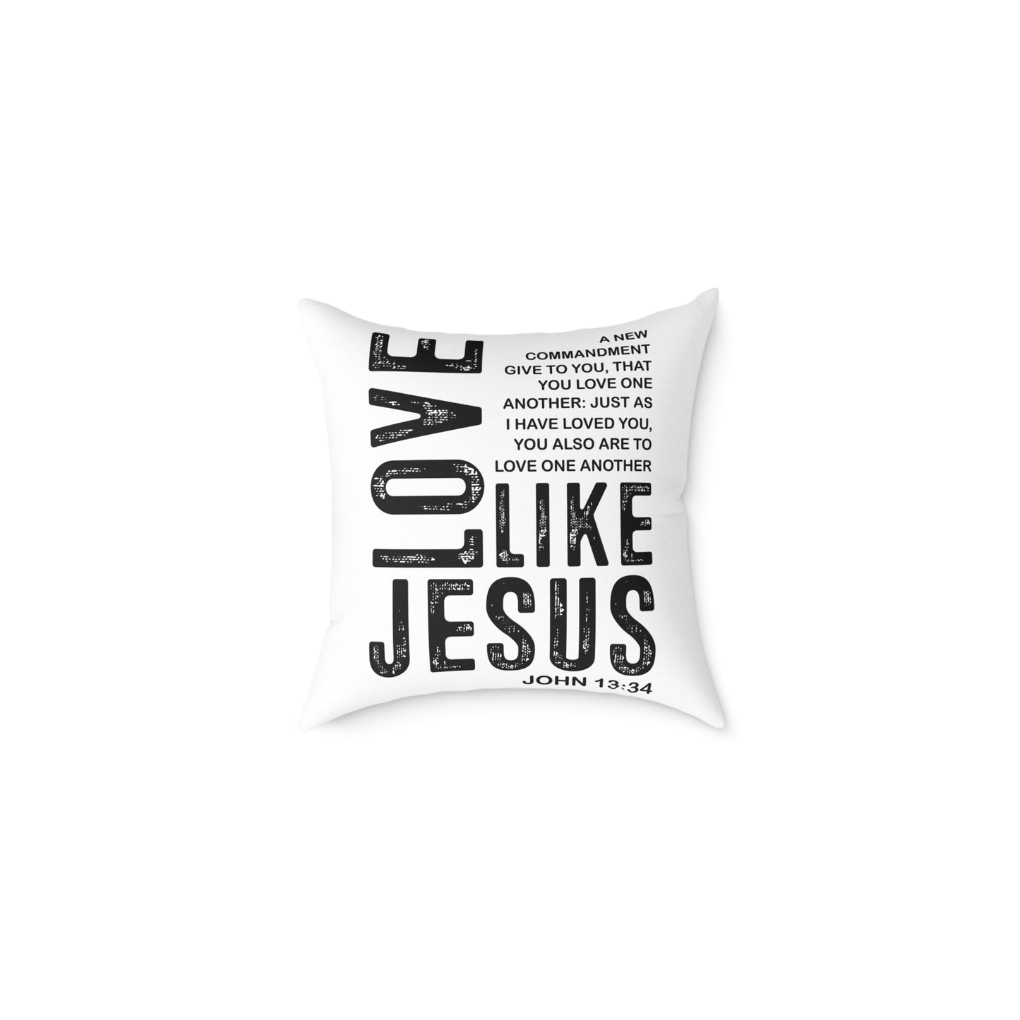 Love Like Jesus Throw Pillow — Inspirational Christian Home Decor (John 13:34)
