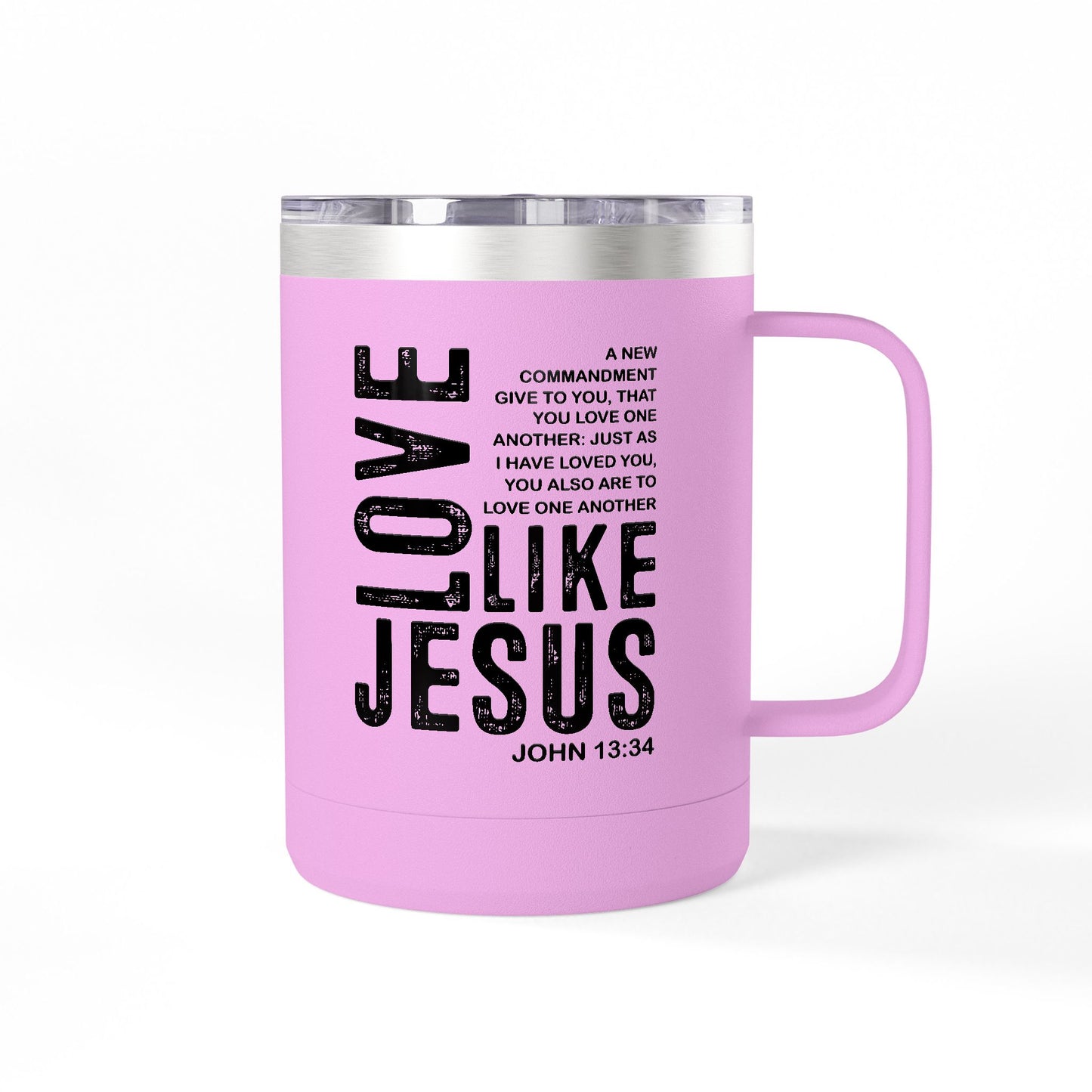 Like Jesus Coffee Tumbler - 15oz Inspirational Christian Mug (John 13:34)