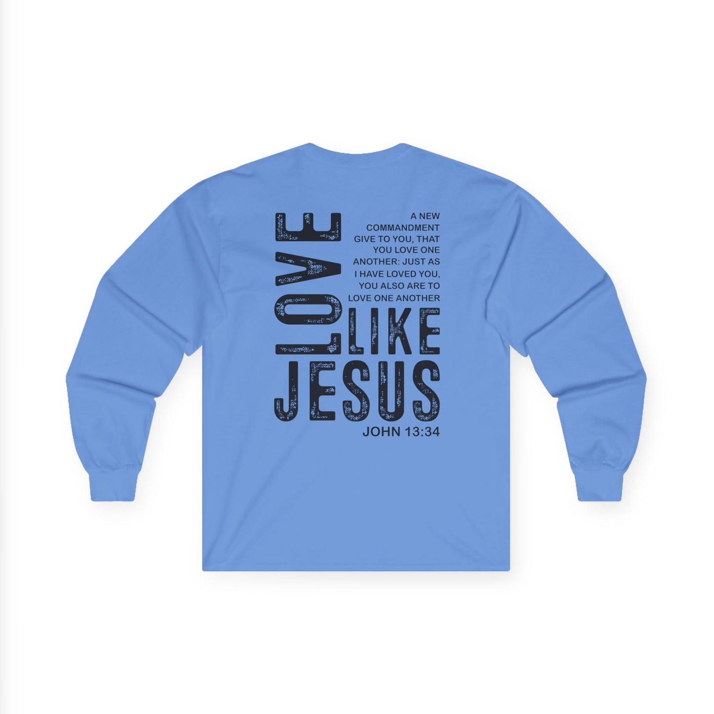 Love Like Jesus Long Sleeve Tee — John 13:34 Christian Shirt