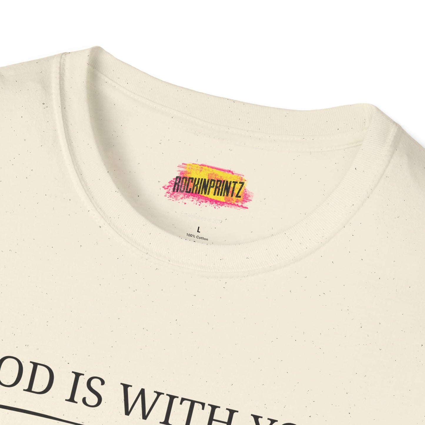 God is with you Christian T-Shirt