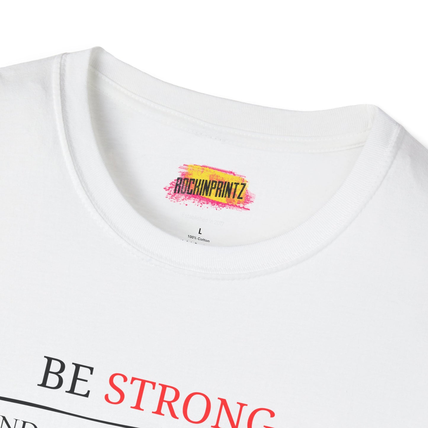BE STONG Christian T-Shirt