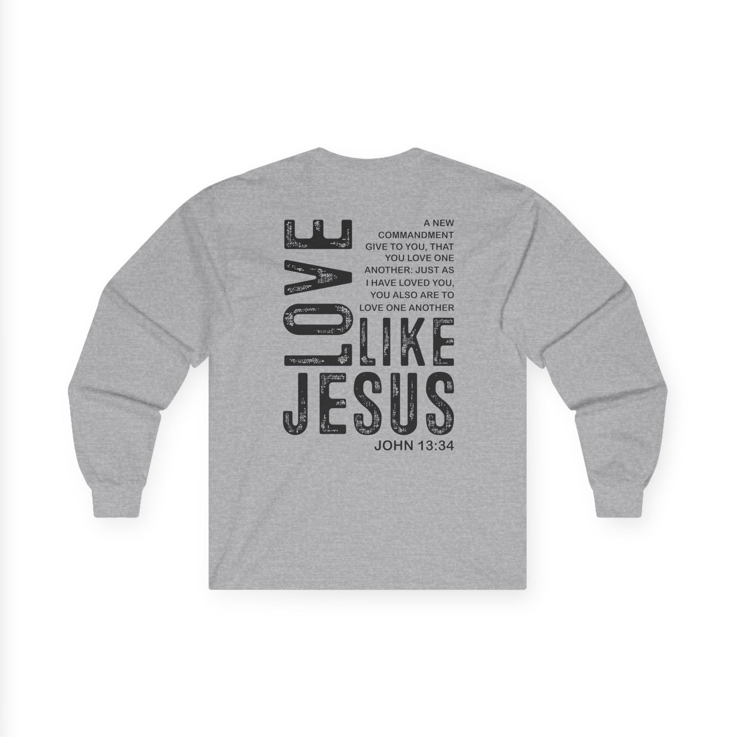 Love Like Jesus Long Sleeve Tee — John 13:34 Christian Shirt