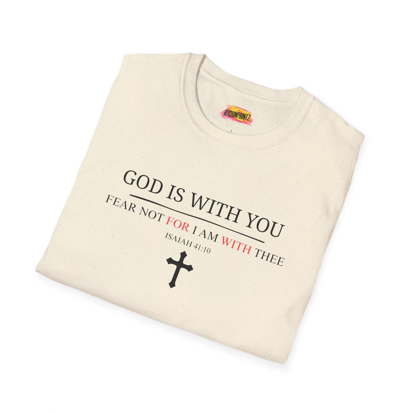 God is with you Christian T-Shirt