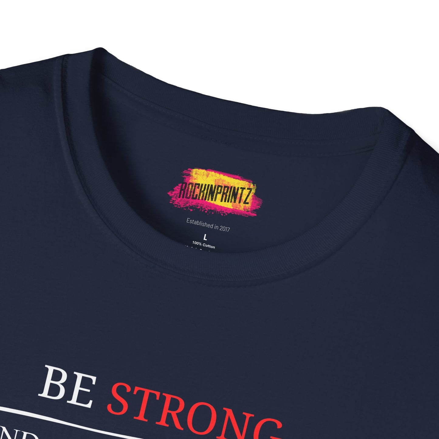 BE STONG Christian T-Shirt