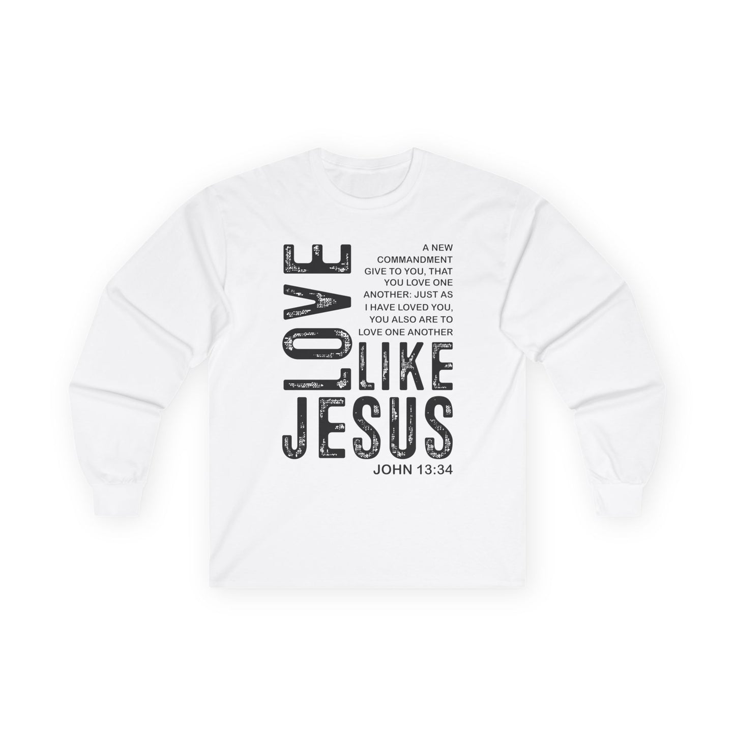 Love Like Jesus Long Sleeve Tee — John 13:34 Christian Shirt