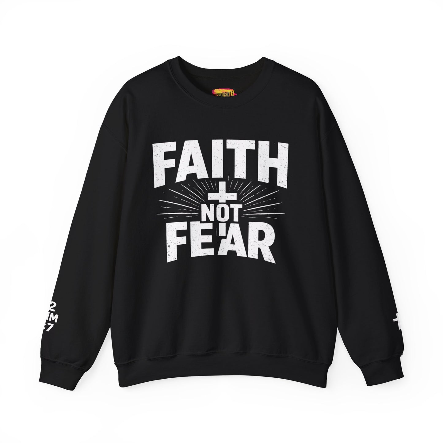 Faith Not Fear Sweatshirt — Inspirational Christian Crewneck (Isaiah 53:5)