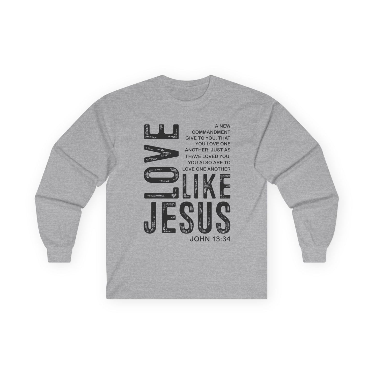 Love Like Jesus Long Sleeve Tee — John 13:34 Christian Shirt