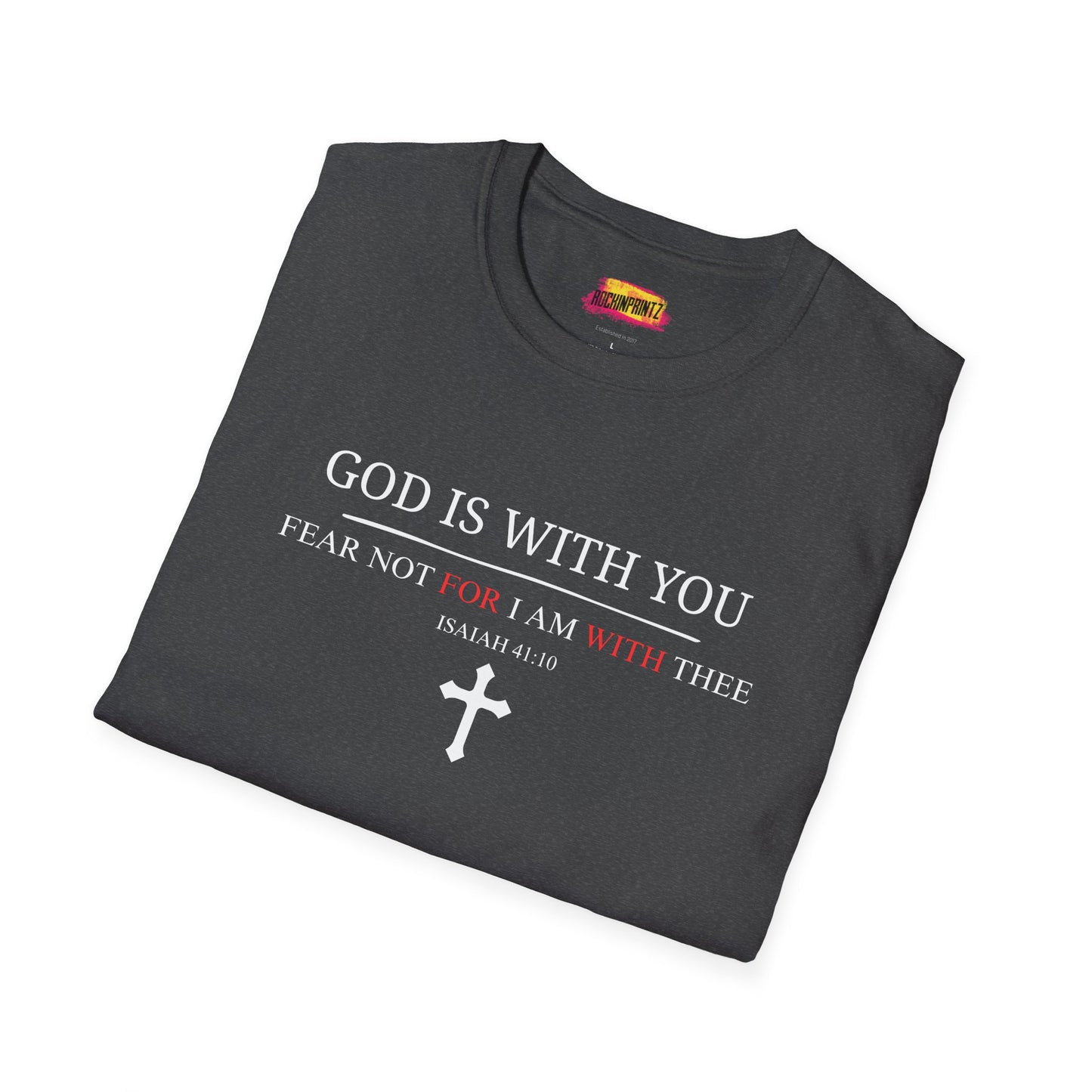 God is with you Christian T-Shirt