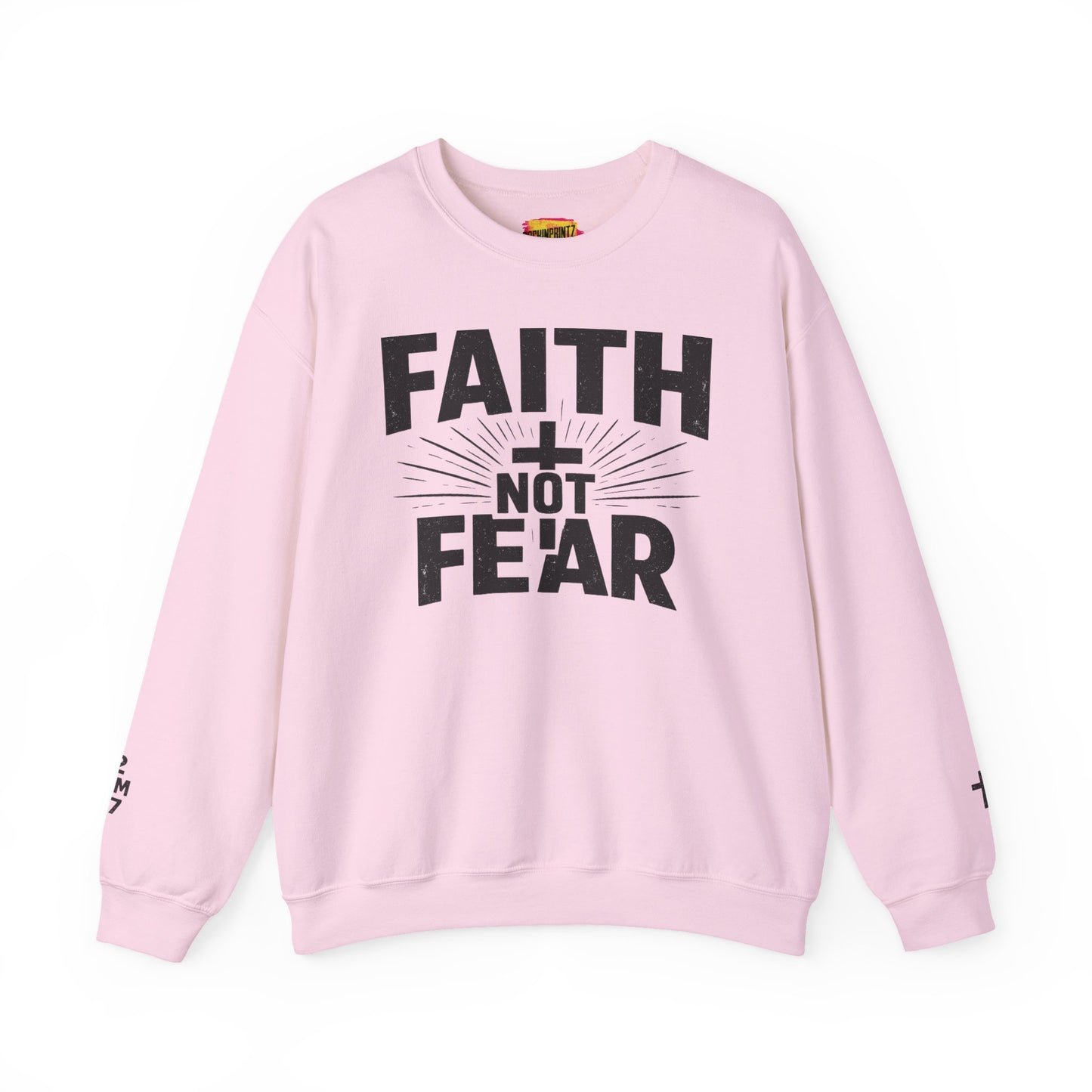 Faith Not Fear Sweatshirt — Inspirational Christian Crewneck (Isaiah 53:5)