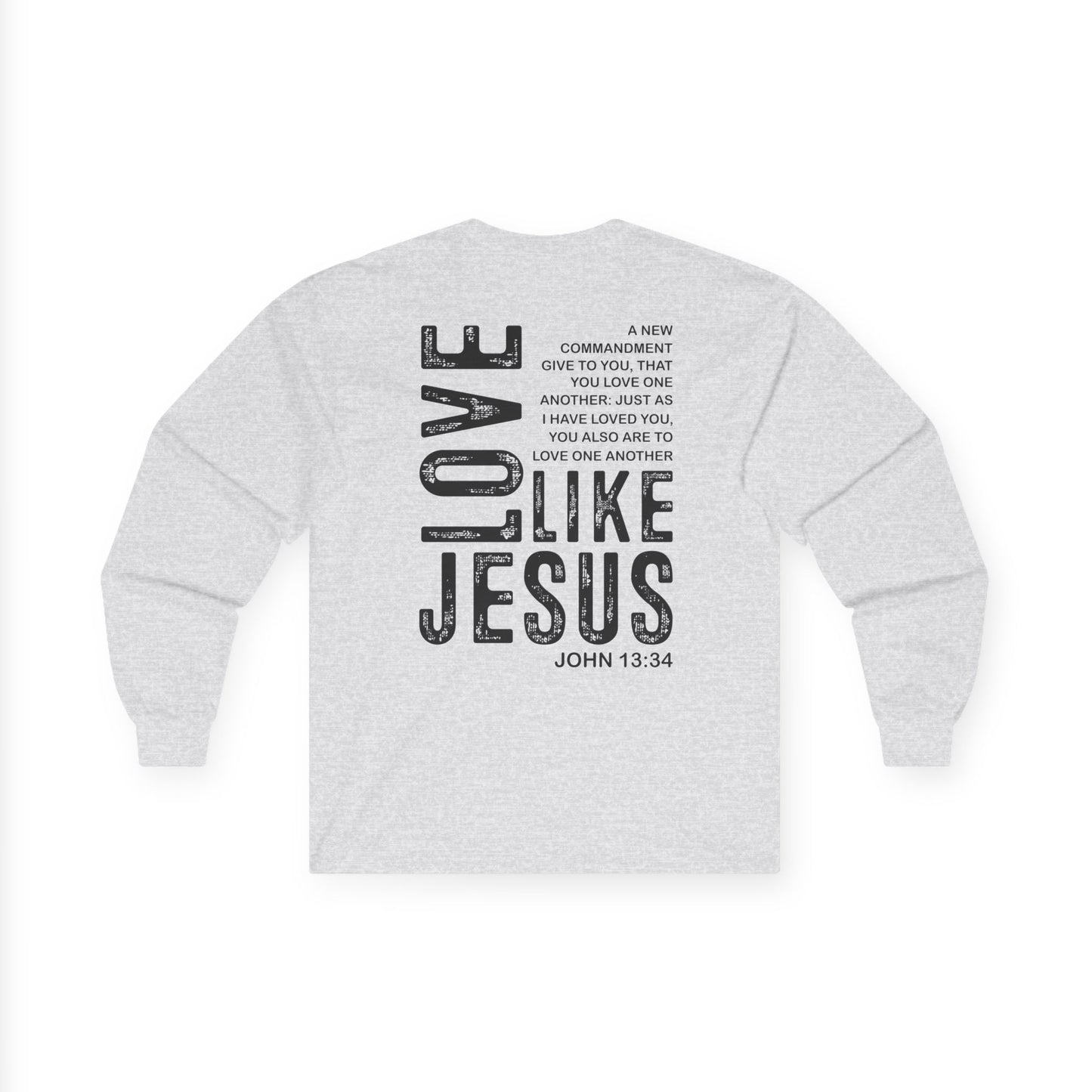 Love Like Jesus Long Sleeve Tee — John 13:34 Christian Shirt
