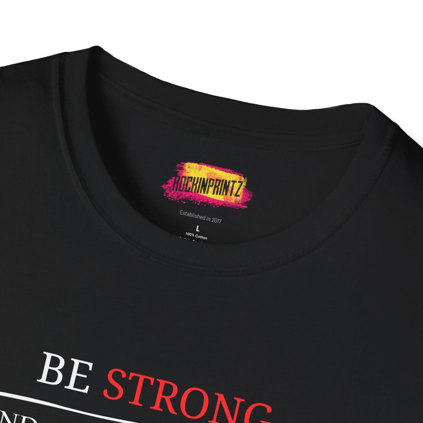 BE STONG Christian T-Shirt