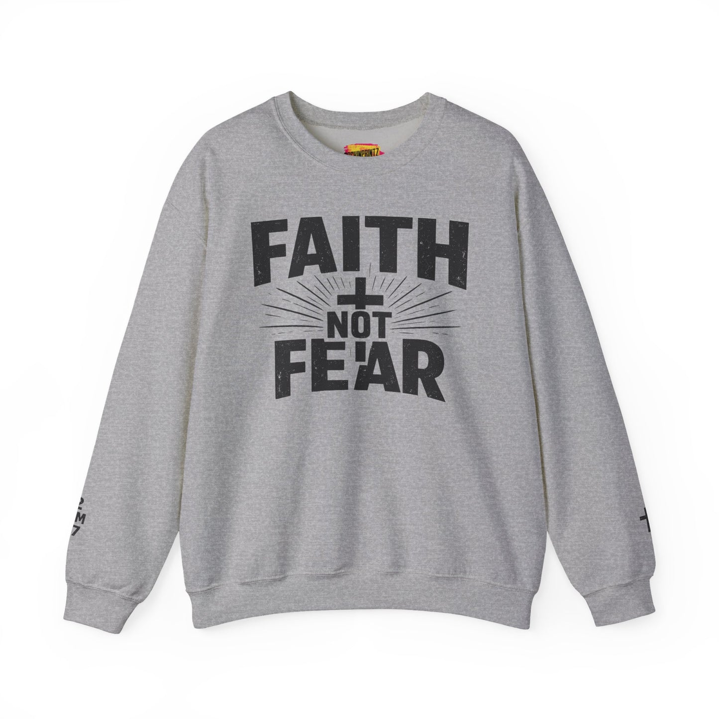 Faith Not Fear Sweatshirt — Inspirational Christian Crewneck (Isaiah 53:5)