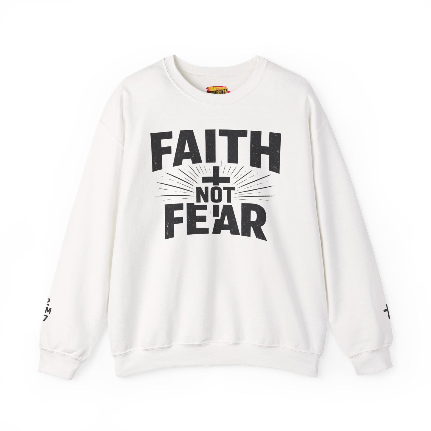 Faith Not Fear Sweatshirt — Inspirational Christian Crewneck (Isaiah 53:5)