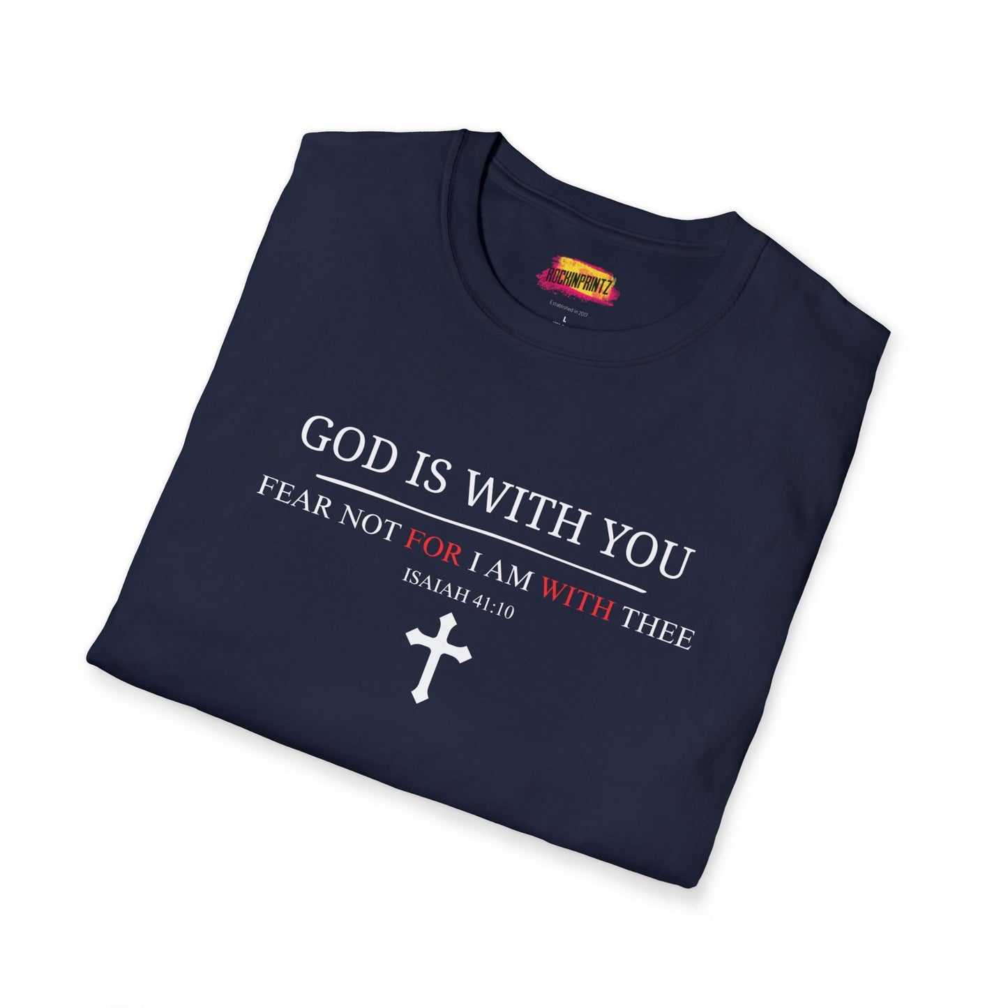 God is with you Christian T-Shirt