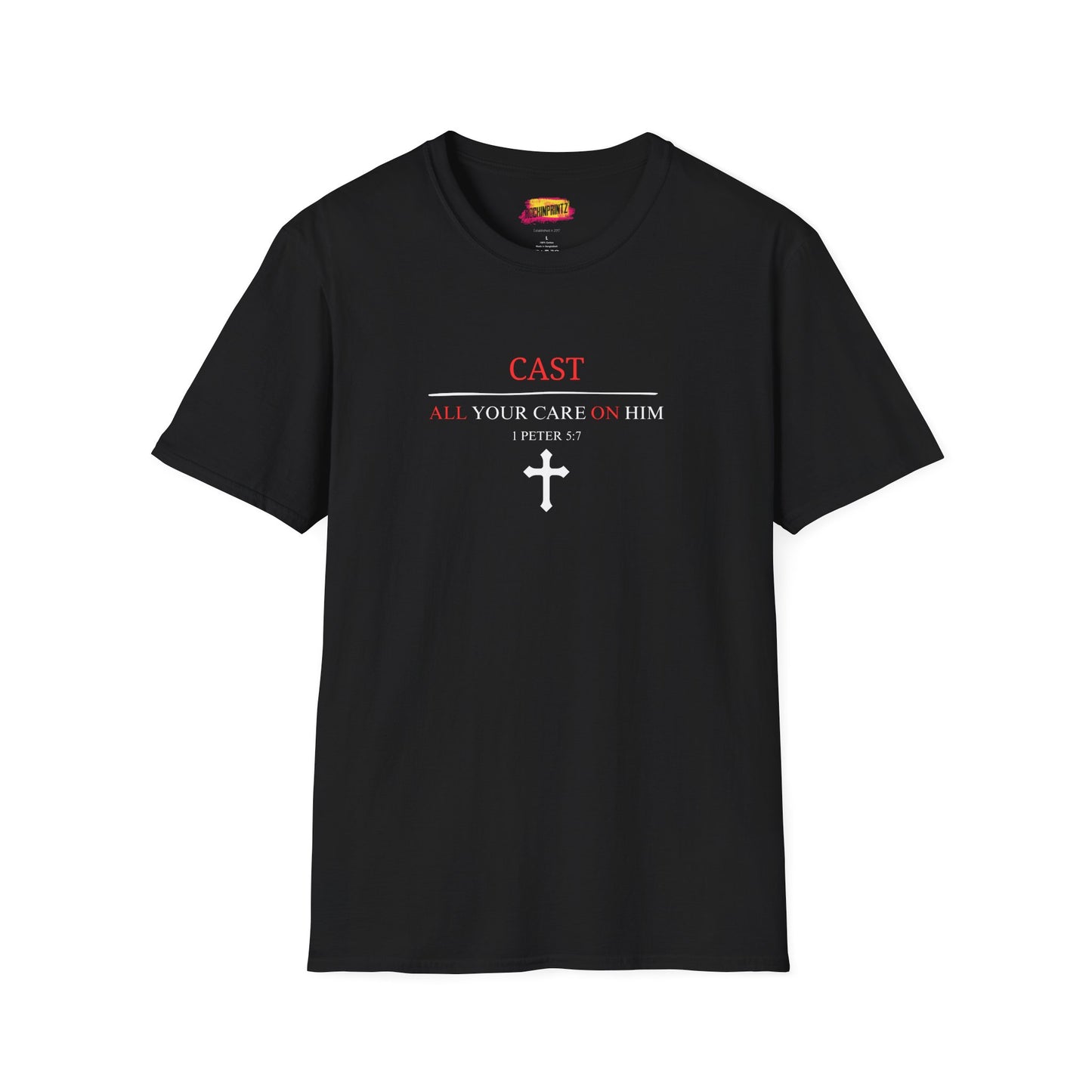 Cast All Your Care On Him Christian T-Shirt