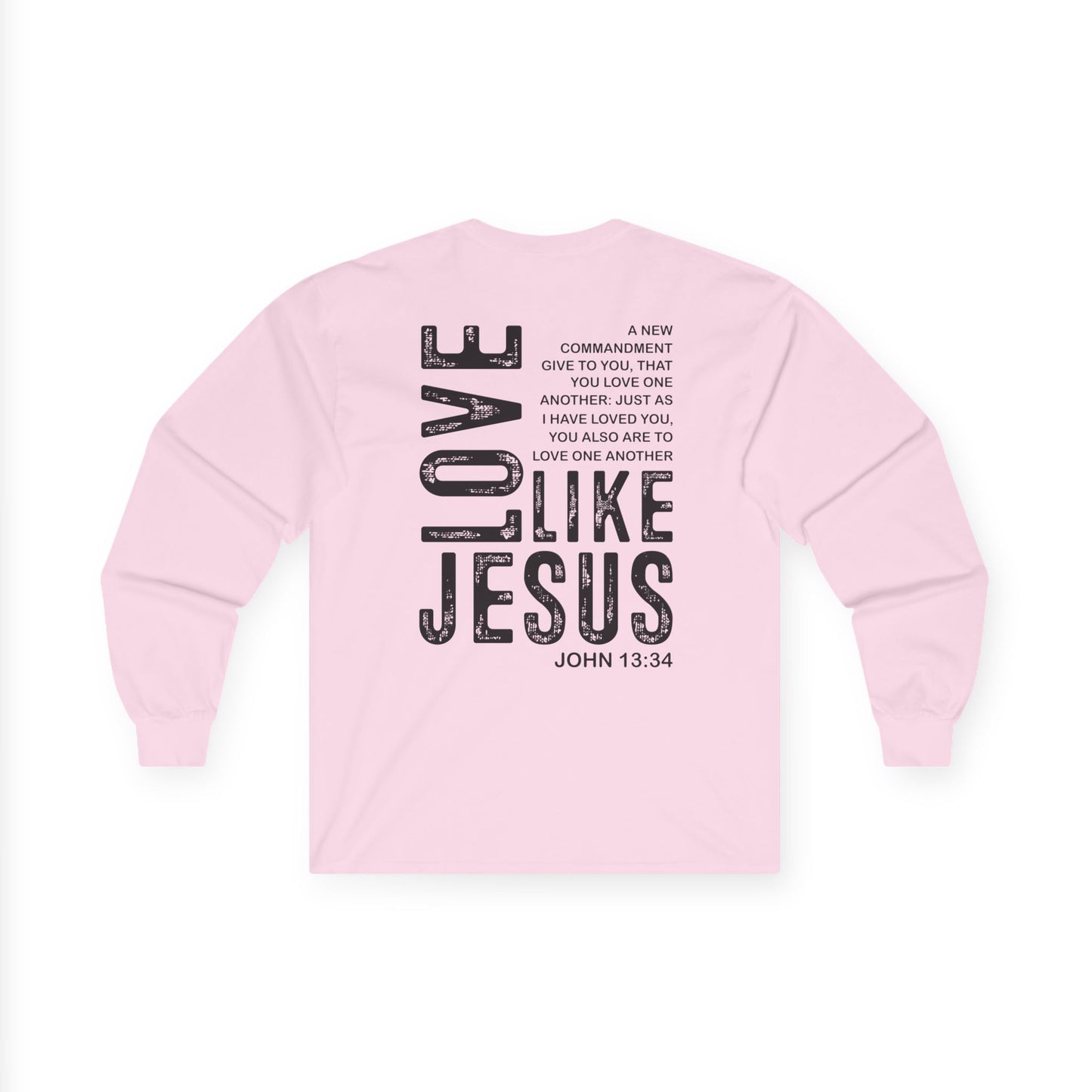 Love Like Jesus Long Sleeve Tee — John 13:34 Christian Shirt