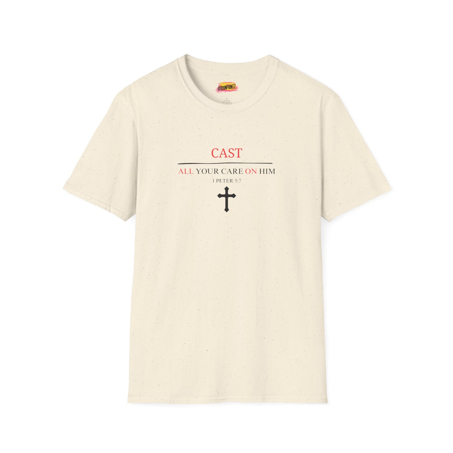Cast All Your Care On Him Christian T-Shirt