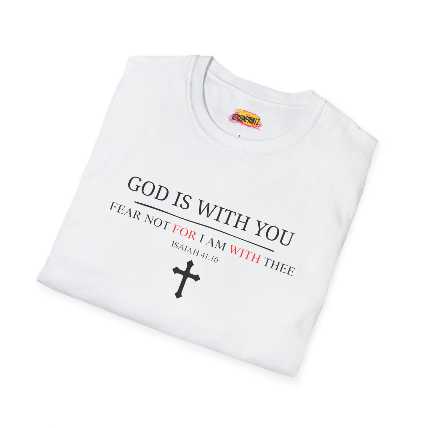 God is with you Christian T-Shirt