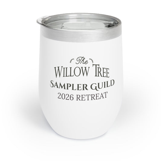 Copy of The Willow Tree Sampler Guild 2025 Chill Wine Tumbler | Funny Wine Cup for Relaxation, Perfect Gift for Wine Lovers, Outdoor Events, Celebrations